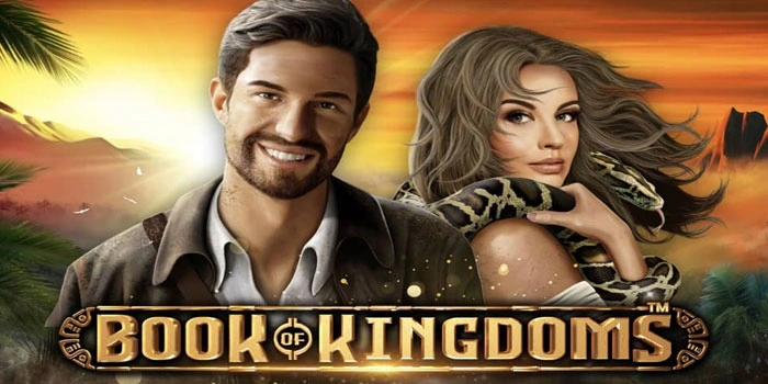 Cara Maksimalkan Peluang Menang Slot Book Of Kingdoms